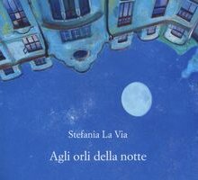 Agli orli della notte