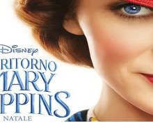 Il ritorno di Mary Poppins: trama e trailer del nuovo film