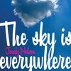 The sky is everywhere