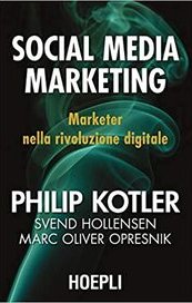 Social media marketing. Marketer nella rivoluzione digitale