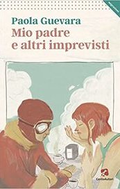 Mio padre e altri imprevisti