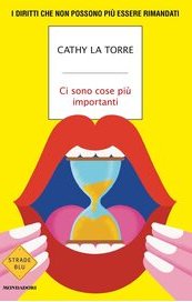 Ci sono cose più importanti
