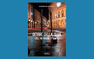 Ombre della sera (Tell me where it hurts)