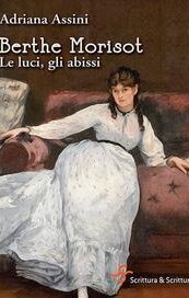 Berthe Morisot. Le luci, gli abissi