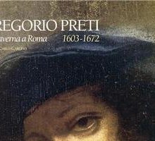 Gregorio Preti. Da Taverna a Roma