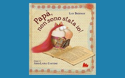 Papà, non sono stata io! 