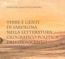 Terre e genti di Sardegna nella letteratura geografico-politica dell'ottocento