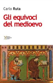 Gli equivoci del Medioevo