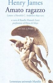 Amato ragazzo. Lettere a Hendrik C. Andersen 1899-1915