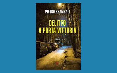 Delitto a Porta Vittoria