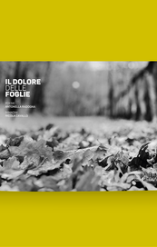 Il dolore delle foglie