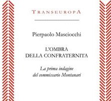 L'ombra della confraternita. La prima indagine del commissario Montanari