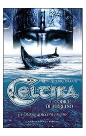 Celtika. Il codice di Merlino