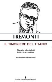 Tremonti, il timoniere del Titanic