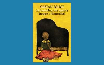 La bambina che amava troppo i fiammiferi