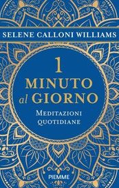 1 minuto al giorno. Meditazioni quotidiane