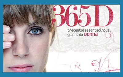 365D. Trecentosessantacinque giorni da Donna