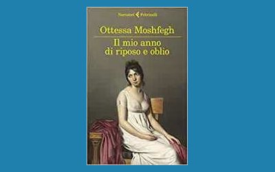 Il mio anno di riposo e oblio