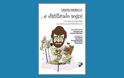 …e distillando sogni. L'alchimia dei cantautori e la poetica di Stefano Rosso