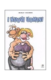 I nuovi uomini