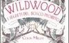 Wildwood. I segreti del bosco proibito