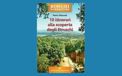10 itinerari alla scoperta degli Etruschi