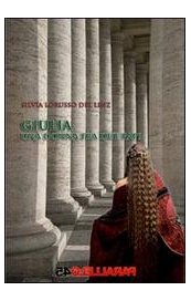 Giulia, una donna fra due papi