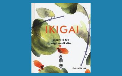 Ikigai. Scopri la tua ragione di vita