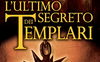 L'ultimo segreto dei templari