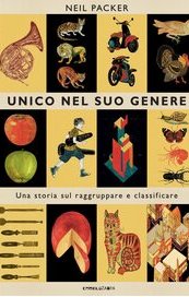 Unico nel suo genere. Una storia sul raggruppare e classificare