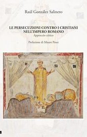 Le persecuzioni contro i cristiani nell'Impero romano. Approccio critico