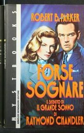 Forse sognare. Il segreto di grande sonno di Raymond Chandler
