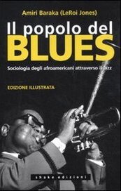 Il popolo del blues. Sociologia degli afroamericani attraverso il jazz