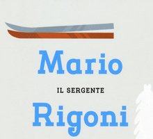 Novità libri: "Il sergente nella neve" di Mario Rigoni Stern edito per i piccoli lettori