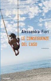 Le conseguenze del caso