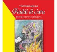 Faiddi di çiatu. Poesie in lingua siciliana