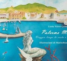 Palermo Marina. Viaggio lungo la costa e le sue borgate