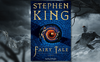 “Fairy Tale”: il nuovo romanzo di Stephen King esce oggi in contemporanea mondiale