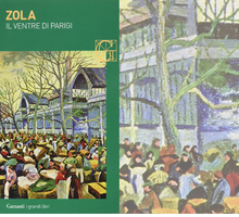 Rileggere “Il ventre di Parigi” di Émile Zola il giorno della Festa del lavoro