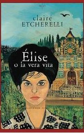 Élise o la vera vita