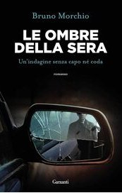 Le ombre della sera. Un'indagine senza capo né coda