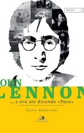 John Lennon... e ora sto dicendo «Pace»