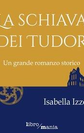 La schiava dei Tudor