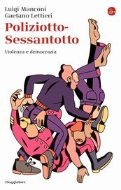 Poliziotto-Sessantotto. Violenza e democrazia