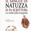 Il sangue di Natuzza si fa scrittura. La verità sulle emografie