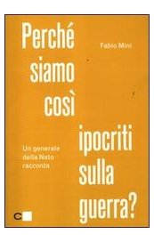 Perché siamo così ipocriti sulla guerra