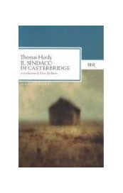 Il sindaco di Casterbridge