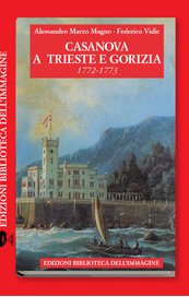 Casanova a Trieste e Gorizia (1772-1773)
