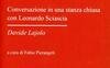 Conversazione in una stanza chiusa con Leonardo Sciascia