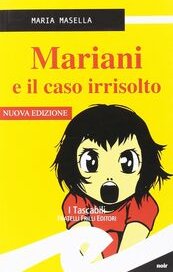 Mariani e il caso irrisolto